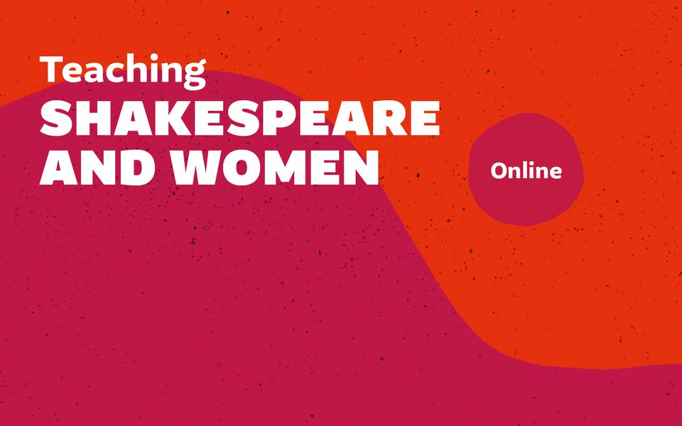 White text saying "Teaching Shakespeare and Women, Online" on a pink and red wavy background.