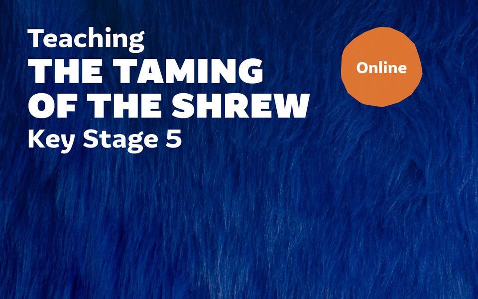 White text saying "Teaching the Taming of the Shrew, online" on a blue fur background.